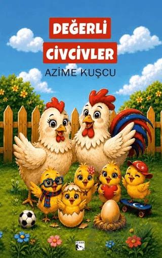 Değerli Civcivler
