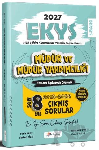 2027 MEB EKYS Müdür ve Müdür Yardımcılığı Tamamı Açıklamalı Çözümlü Son 8 Yıl Çıkmış Sorular