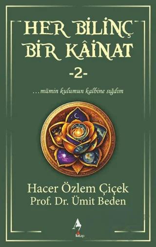 Her Bilinç Bir Kainat 2