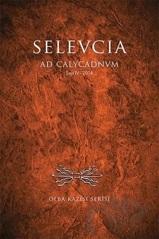 Selevcia ad Calycadnum Sayı: 4 2014