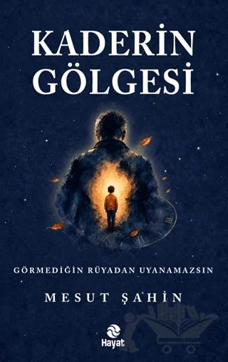 Kaderin Gölgesi