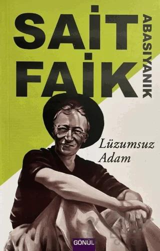 Lüzumsuz Adam – Sait Faik Abasıyanık – Gönül Yayıncılık kitap kapağı