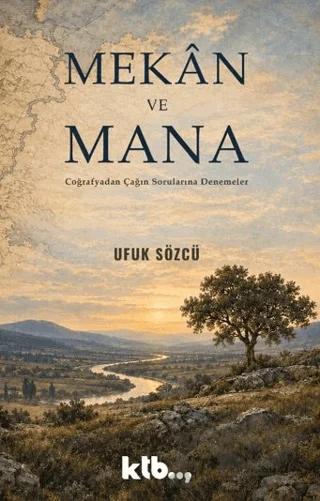 Mekân ve Mana