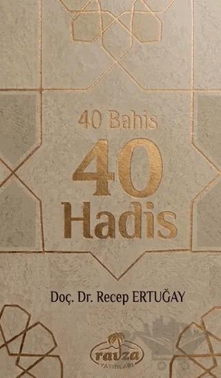 40 Bahis 40 Hadis