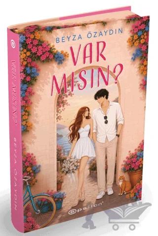 Var Mısın? – Beyza Özaydın – Epsilon Yayınevi kitap kapağı