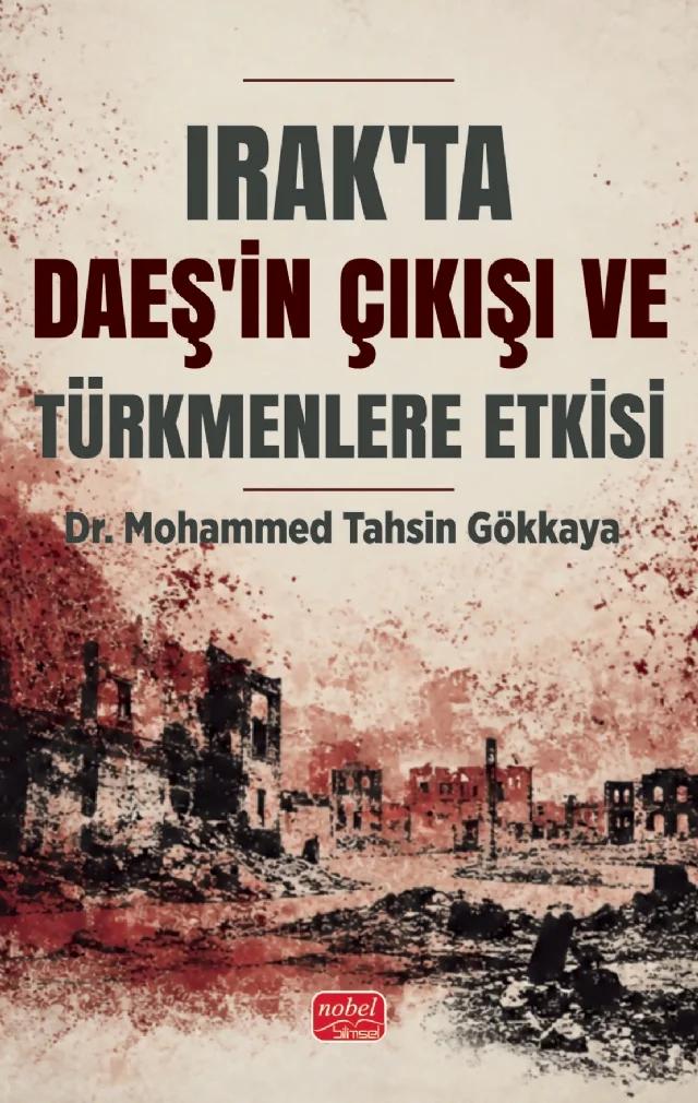 Irak’ta DAEŞ’in Çıkışı ve Türkmenlere Etkisi