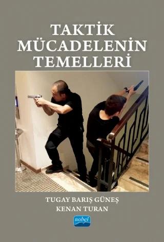 Taktik Mücadelenin Temelleri – Tugay Barış Güneş, Kenan Turan – Nobel Akademik Yayıncılık kitap kapağı
