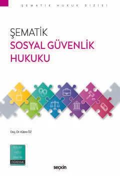 Şematik Sosyal Güvenlik Hukuku