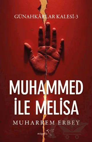 Günahkârlar Kalesi 3 - Muhammed ile Melisa