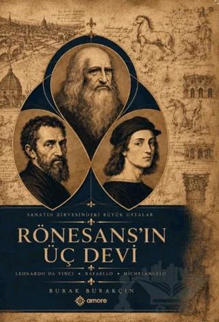 Rönesans’ın Üç Devi