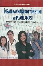 İnsan Kaynakları Yönetimi ve Planlaması – İbrahim Halil Cankul – Yazarın Kendi Yayını / İbrahim Halil Cankul kitap kapağı