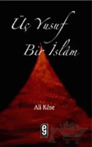 Üç Yusuf Bir İslam