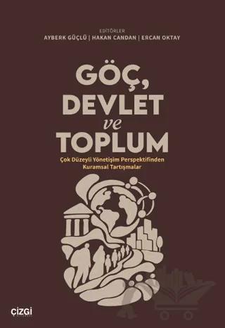 Göç, Devlet ve Toplum – Kolektif – Çizgi Kitabevi Yayınları kitap kapağı