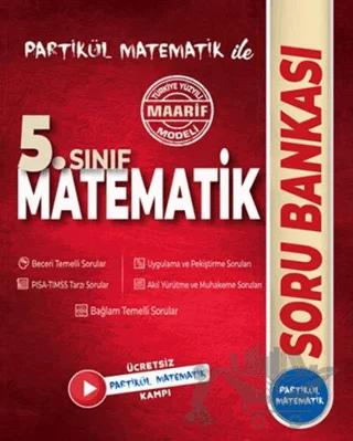 5. Sınıf Matematik Maarif Modeli Soru Bankası