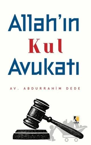 Allah’ın Kul Avukatı