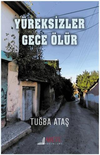 Yüreksizler Gece Ölür