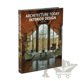 Architecture Today. Interior Design