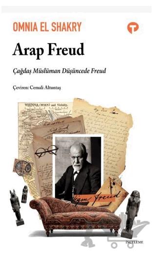 Arap Freud: Çağdaş Müslüman Düşüncede Freud – Omnia El Shakry – Turkuvaz Kitap kitap kapağı