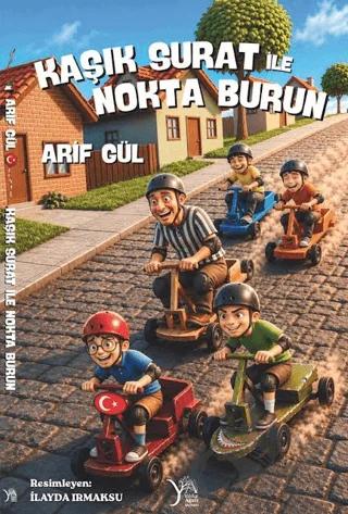 Kaşık Surat ile Nokta Burun