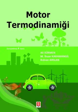 Motor Termodinamiği – Ali Sürmen, M. İhsan Karamangil, Rıdvan Arslan – Ekin Basım Yayın kitap kapağı