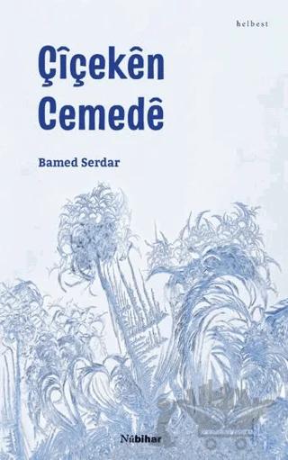 Çîçekên Cemedê – Bamed Serdar – Nubihar Yayınları kitap kapağı