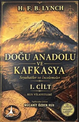 Doğu Anadolu ve Kafkasya 1. Cilt