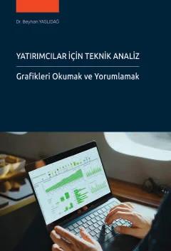 Yatırımcılar İçin Teknik Analiz Grafikleri Okumak ve Yorumlamak