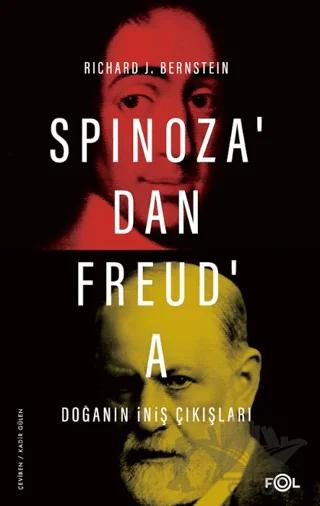 Spinoza’dan Freud’a Doğanın İniş Çıkışları