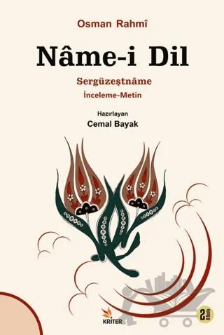 Nâme-i Dil – Osman Rahmi – Kriter Yayınları kitap kapağı