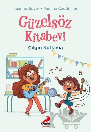 Güzelsöz Kitabevi - Çılgın Kutlama