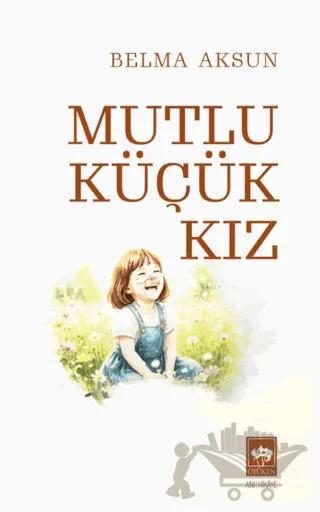 Mutlu Küçük Kız