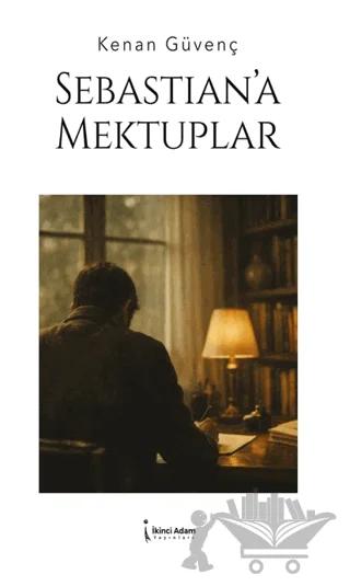 Sebastian’a Mektuplar