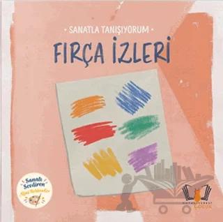 Sanatla Tanışıyorum – Fırça İzleri