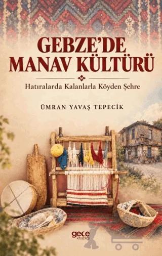 Gebze'de Manav Kültürü