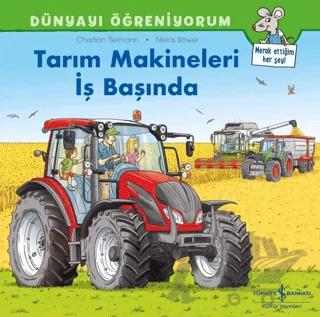 Tarım Makineleri İş Başında - Dünyayı Öğreniyorum