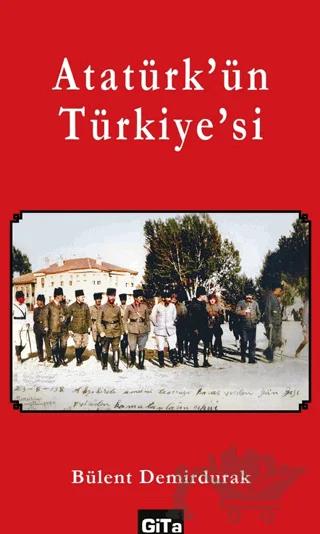 Atatürk’ün Türkiye’si