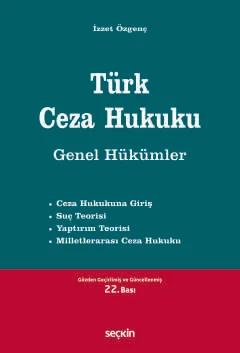Türk Ceza Hukuku Genel Hükümler