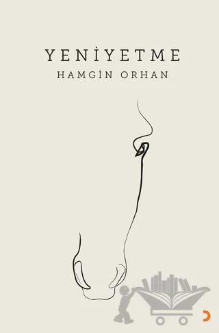 Yeniyetme – Hamgin Orhan – Cinius Yayınları kitap kapağı