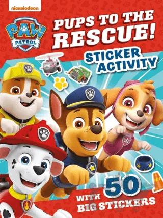 Paw Patrol: Pups to the Rescue! Sticker Activity