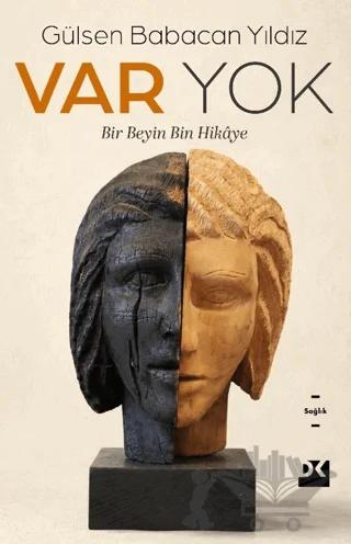 Var Yok: Bir Beyin Bin Hikâye