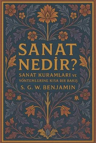 Sanat Nedir? Sanat Kuramları ve Yöntemlerine Kısa Bir Bakış