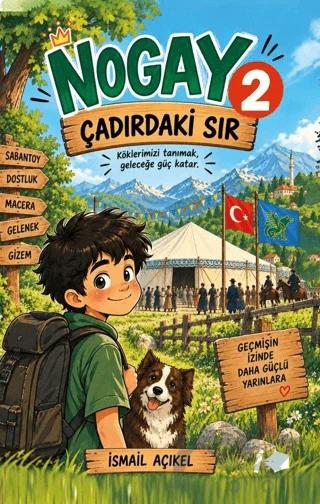 Nogay 2 – Çadırdaki Sır