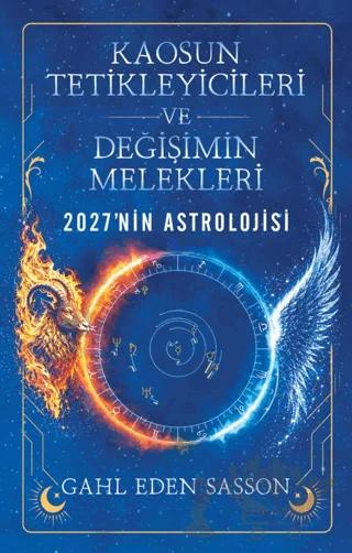 Kaosun Tetikleyicileri ve Değişimin Melekleri