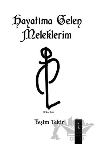 Hayatıma Gelen Meleklerim