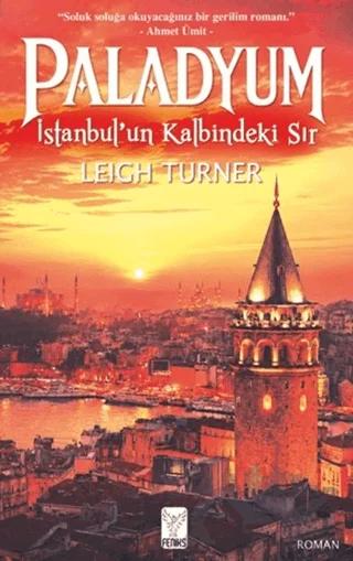 Paladyum - İstanbul’un Kalbindeki Sır – Leigh Turner – Feniks Yayınları kitap kapağı