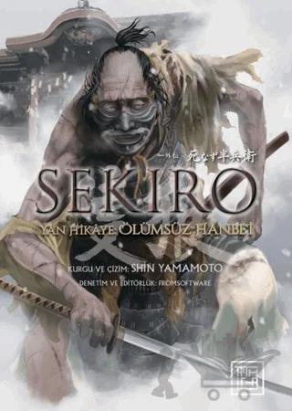 Sekiro - Yan Hikâye: Ölümsüz Hanbei – Shin Yamamoto – Athica Yayınları kitap kapağı
