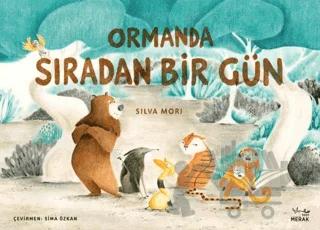 Ormanda Sıradan Bir Gün