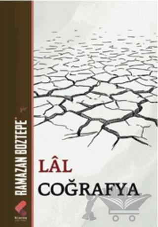 Lâl Coğrafya – Ramazan Boztepe – Klaros Yayınları kitap kapağı