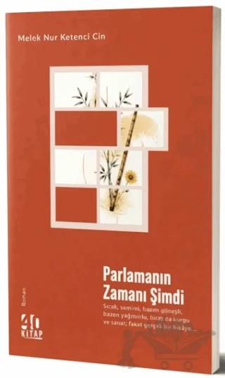 Parlamanın Zamanı Şimdi – Melek Nur Ketenci Cin – 40 Kitap kitap kapağı