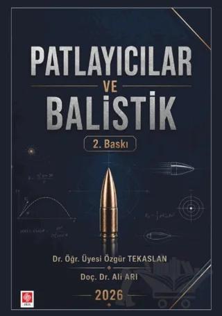 Patlayıcılar ve Balistik – Özgür Tekaslan, Ali Arı – Ekin Basım Yayın kitap kapağı